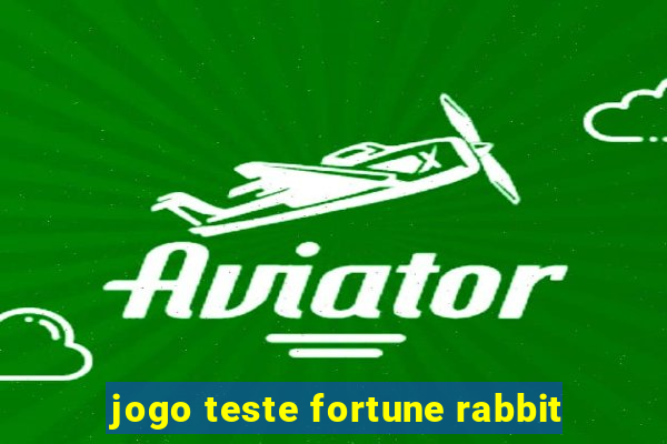 jogo teste fortune rabbit